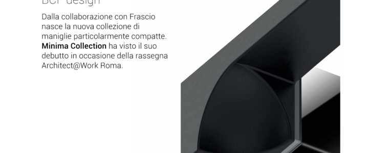 Minima Collection: the new series of Frascio handles, BCF design